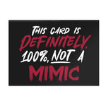 Not a Mimic Greeting Card