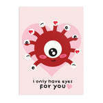 I Only Have Eyes For You Greeting Card