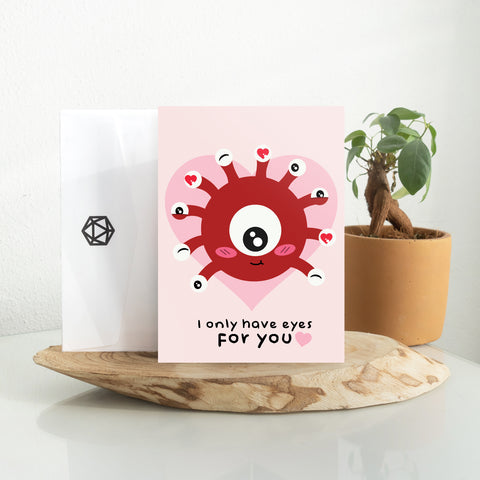 I Only Have Eyes For You Greeting Card