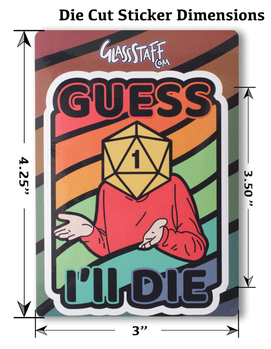 Guess I'll Die (Colorful). Dungeons & Dragons Gift Sticker