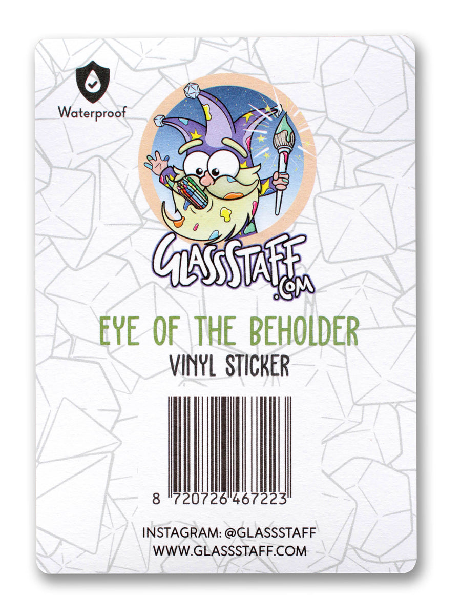 Eye of the Beholder Waterproof Die Cut Vinyl Sticker