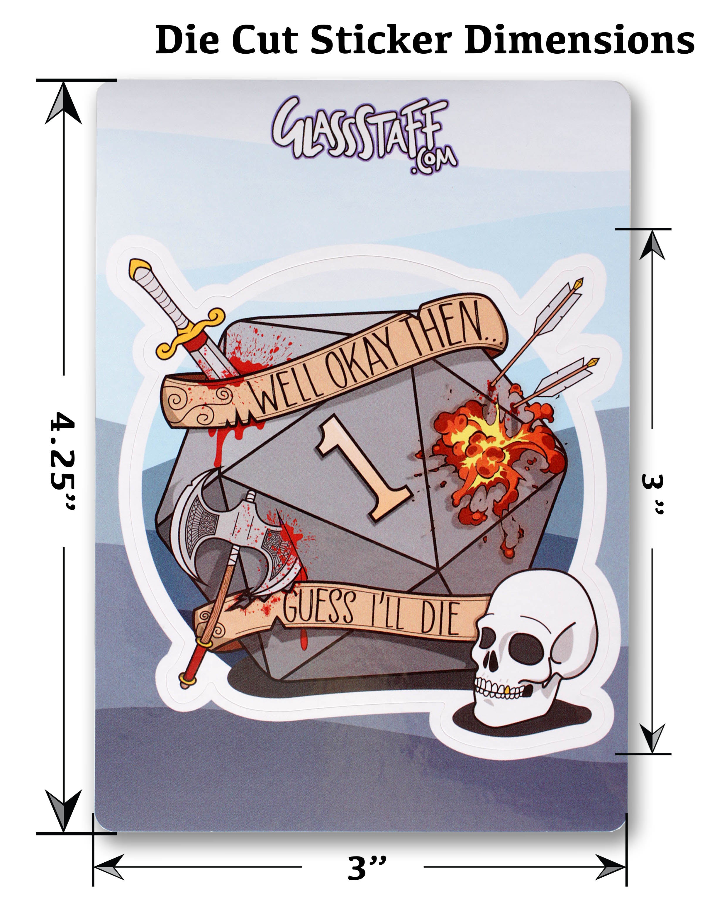Guess I'll Die. Dungeons and Dragons Gift Sticker