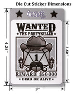 Wanted, Party Killer D&D Gift Sticker