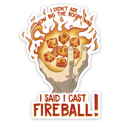 I Cast Fireball Waterproof Die Cut Vinyl Sticker